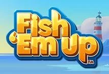 Fish Em Up slot